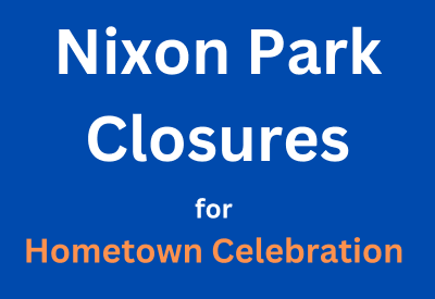 Nixon Park Closures